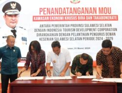 Pemprov Sulsel – ITDC Teken MoU KEK Bira – Takabonerate